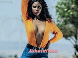 Ashantii800