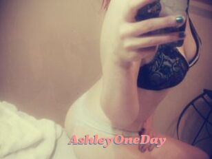 AshleyOneDay Webcam Sex Site