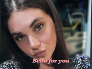 Bella_for_you