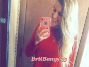 BritBang5555