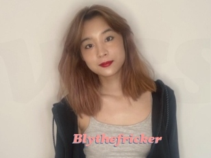 Blythefricker