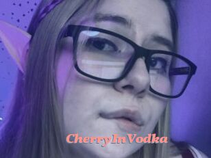 CherryInVodka