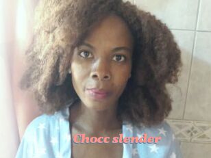 Chocc_slender