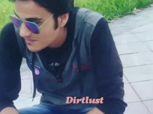 Dirtlust