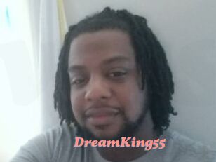 DreamKing55