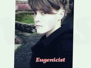 Eugenicist