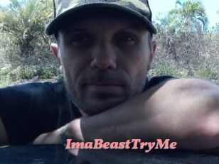 ImaBeastTryMe