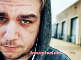 Ianxplosion