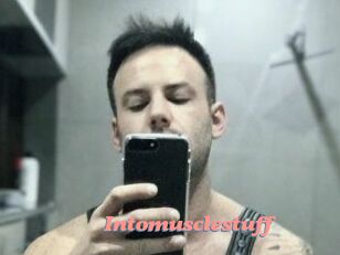 Intomusclestuff