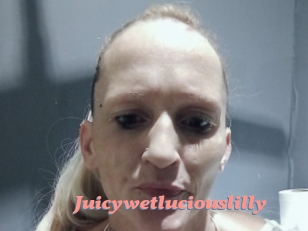 Juicywetluciouslilly