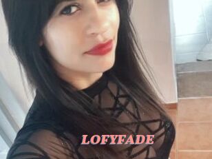 LOFYFADE