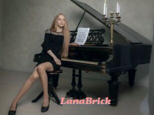 LanaBrick