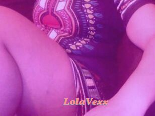 LolaVexx