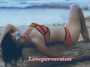 Loveperversion