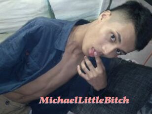 MichaelLittleBitch