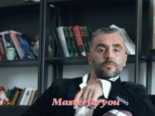 Masterforyou