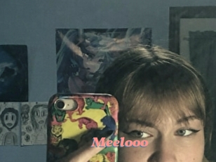 Meelooo