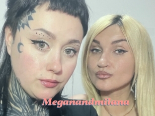 Meganandmilana