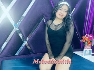 Melodiwhith