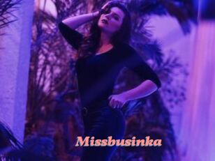 Missbusinka