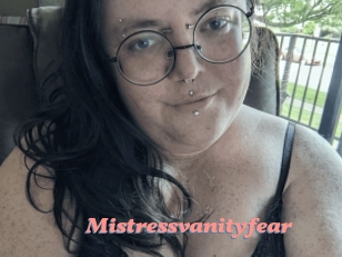 Mistressvanityfear