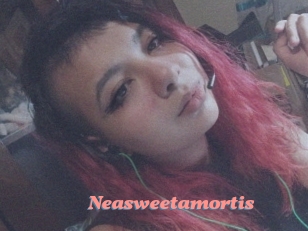 Neasweetamortis