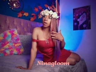 Ninagloom