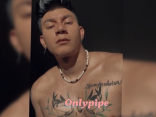 Onlypipe