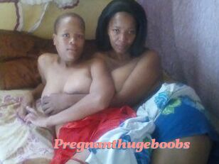 Pregnanthugeboobs