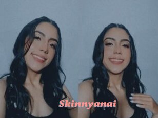 Skinnyanai