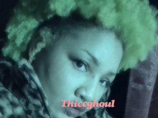 Thiccghoul