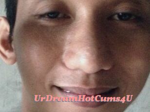 UrDreamHotCums4U