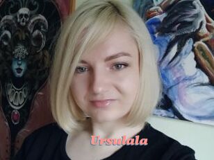 Ursulala