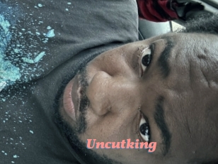 Uncutking