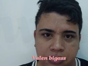 Valen_bigass